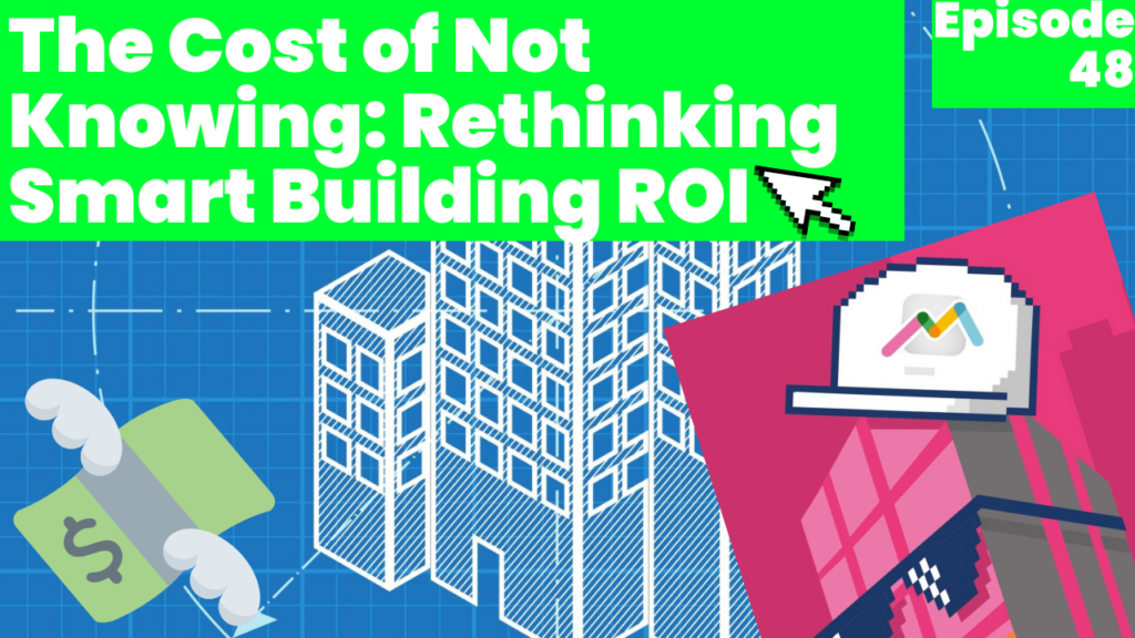 Smart Building ROI Podcast