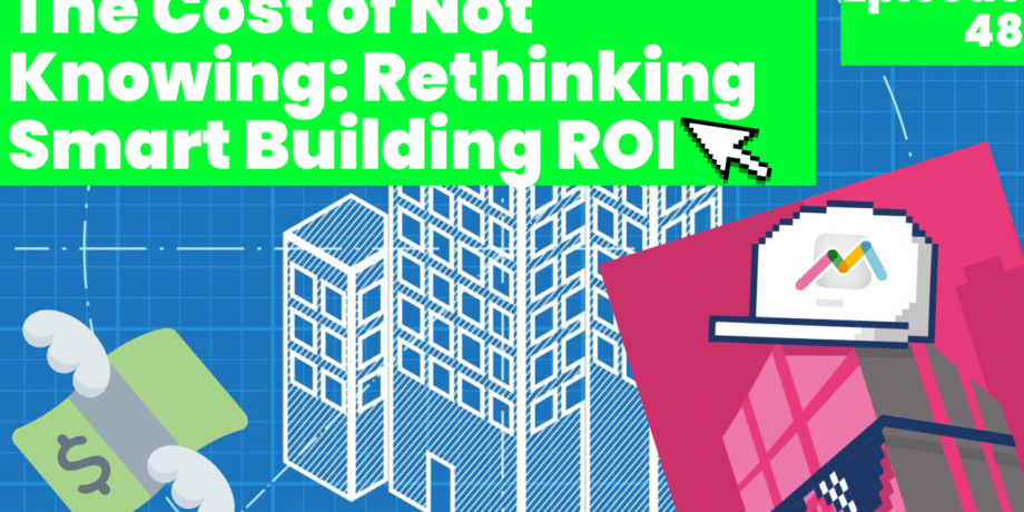 Smart Building ROI Podcast